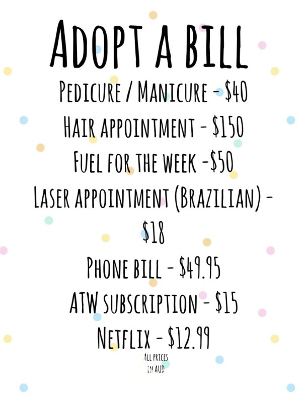 Adopt A Bill - Need A Little Bitch Boy To Pay My Bills