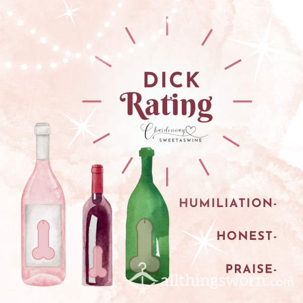 🍷SweetAsWine D*ck Rating🍆🍤 |Written £10, Audio £15, Video £20👀