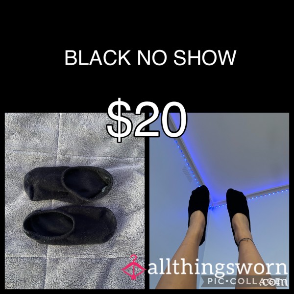BLACK NO SHOW
