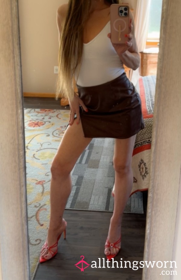 Brown Leather Mini Skirt—💯🥵💋 S**Y/cla**y In One!! 💋😘😻 My Little A** And Pu**y Look So Hot Underneath It—SOFT Underneath!! 💯💋😻