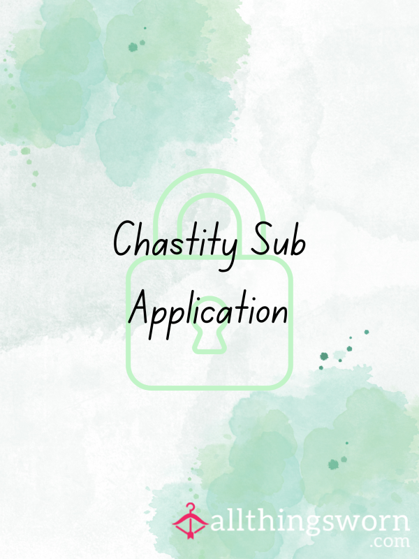 Chast*ty Sub Application