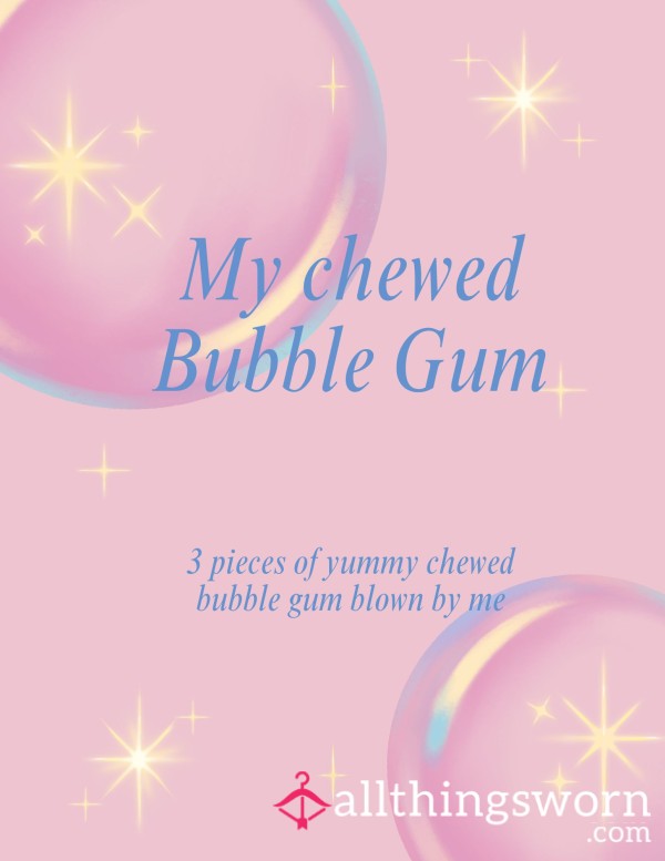 Chewed Bubble Gum