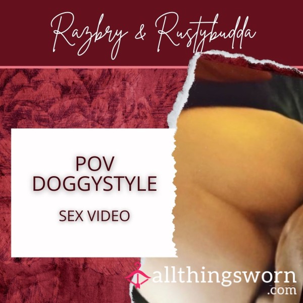 Doggystyle With Daddy POV