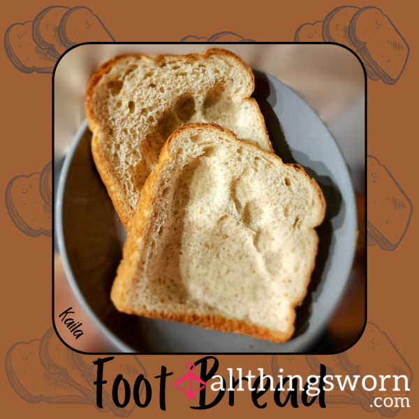 Foot Bread 🍞