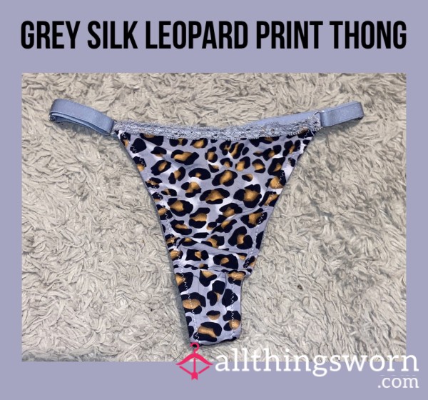 Grey Silk Leopard Print Thong🐆