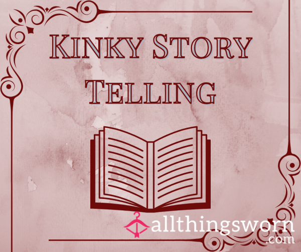 Kinky Story Telling