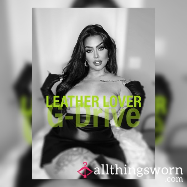 🎞️ Leather Lover G-Drive 🎞️