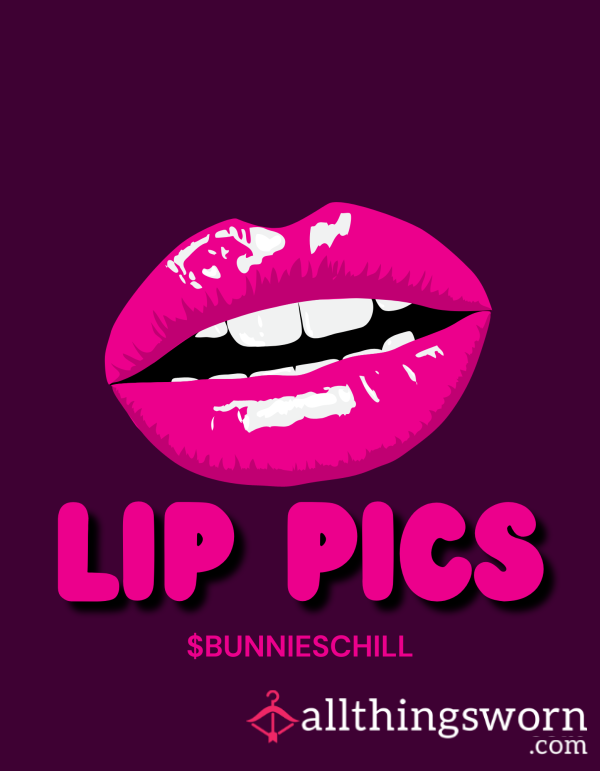 Lip Pics