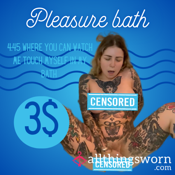 Pleasure Bath