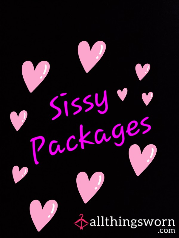 Sissy Packages