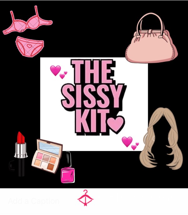 Sissy Starter Kit
