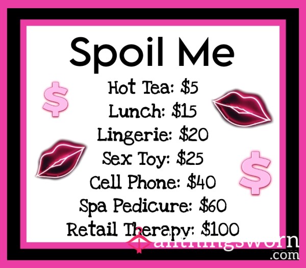 Spoil Me