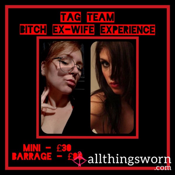 Tag Team B**ch Ex-Wife Experience