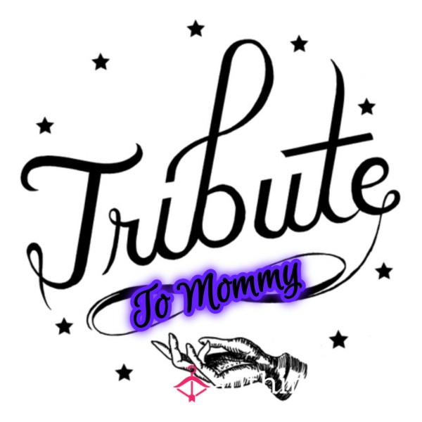 Tribute To Mommy