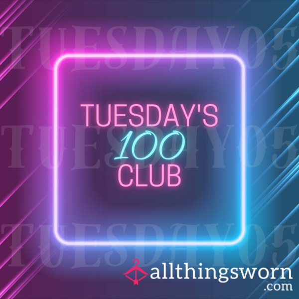 Tuesday's 100 Club