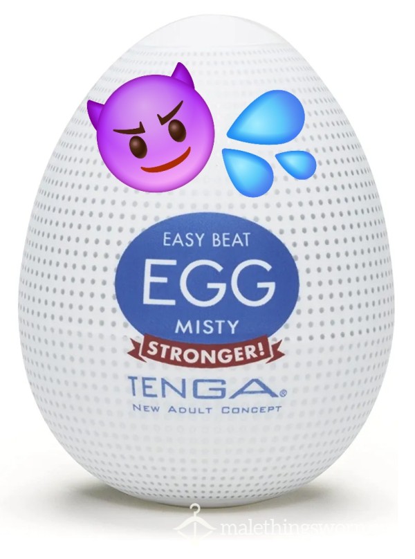 Used, Abused, Filled And Filmed Tenga Egg