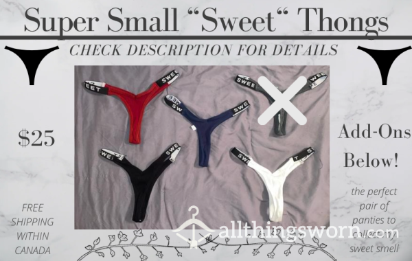 Very Small "Sweet" Thongs- Size Med