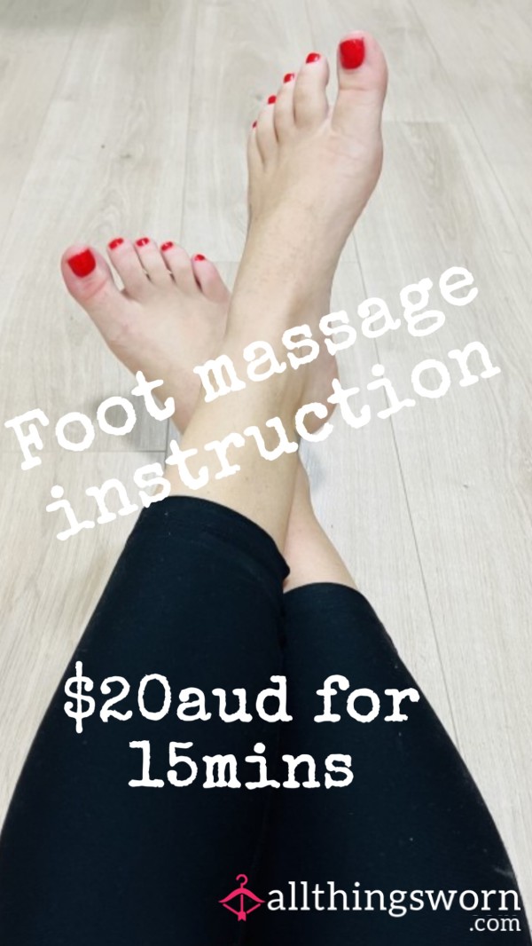 Virtual Foot Massage Instruction