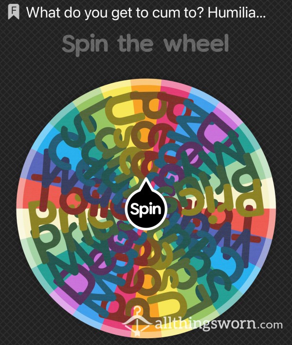 What Do You Get To C*m To? Humiliating Edition Wheel Spin