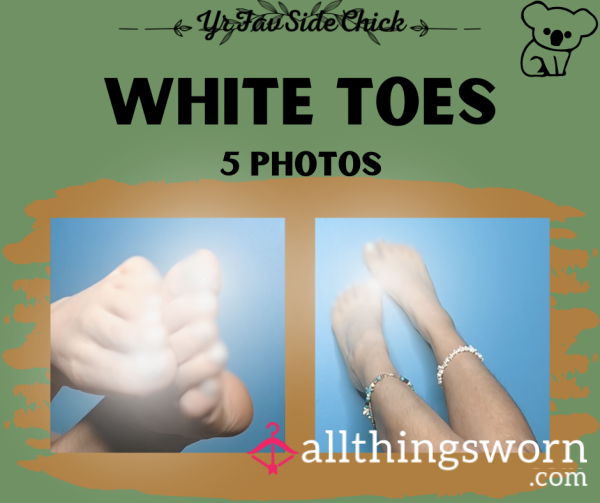 White Toes (5 Photos)